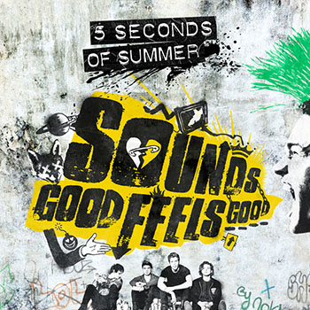 Cover de Sounds Good Feels Good