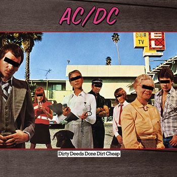 Foto de Dirty Deeds Done Dirt Cheap
