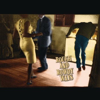 Cover de Rough And Rowdy Ways