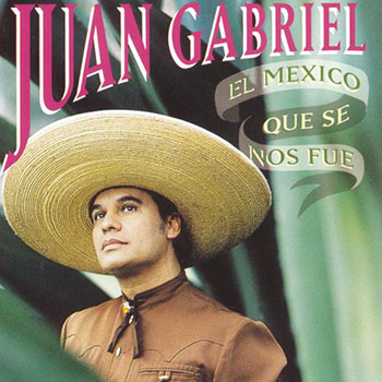 Cover de El M&eacute;xico Que Se Nos Fue