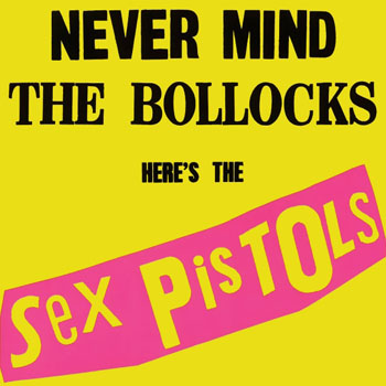 Cover de Never Mind The Bollocks, Here's The Sex Pistols