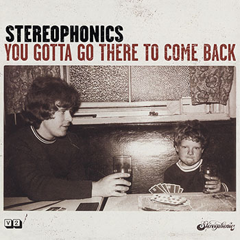Foto de You Gotta Go There To Come Back
