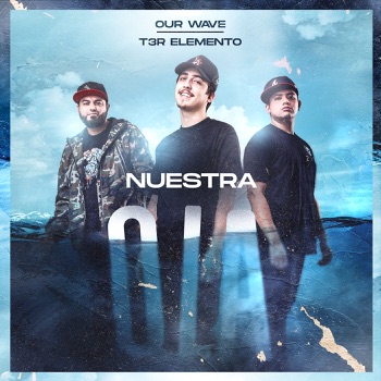 Cover de Our Wave Nuestra Ola