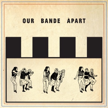 Cover de Our Bande Apart