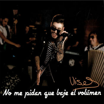 Cover de No Me Pidan Que Baje El Volumen